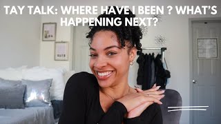 S 3. EP 1: IS TAY TV BACK? | WHERE HAVE I BEEN? | WHAT'S HAPPENING NEXT?