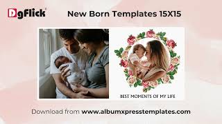 International Templates 15X15|New Born Templates 15X15 | Dgflick | create attractive photo albums