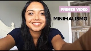 MINIMALISMO | Nuevo enfoque a mi vida