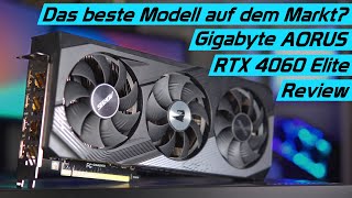 Übertaktung & riesiger Kühler! Gigabyte AORUS RTX 4060 Elite Benchmarks & Test/Review