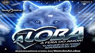 Banda A Loba - Primeiro Me Amar [CD 2016]