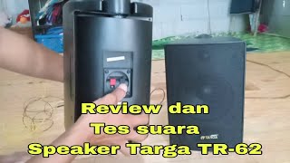 Review Speaker targa TR-62.