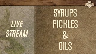 LIVE! Making Syrups, Pickles & Oils + Pumpkin & Mushroom Risotto!