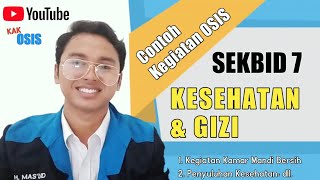 Program Kerja OSIS SEKBID 7 | Kesehatan dan Gizi