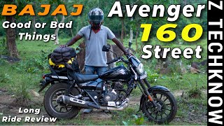 Bajaj Avenger Street 160 Good or Bad Things on log Ride Top Speed Mileage Test  Pros&Cons Z Techknow