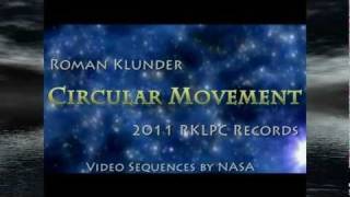 Circular Movement  [ Relaxing Ambient Space Music by Roman Klunder ]