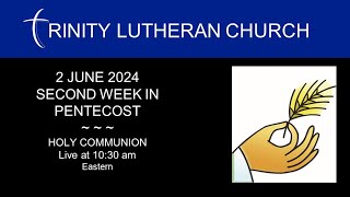 2 JUNE  2024 | SECOND WEEK in PENTECOST