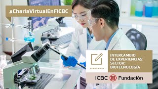 Intercambio de experiencias: Sector Biotecnología