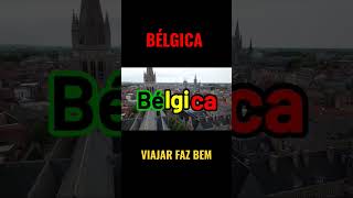 BÉLGICA #bélgica #shorts #mundoincrível