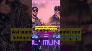 Lo nuevo de Wisin y Yandel😱😱😱