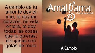 AMALGAMA - A CAMBIO