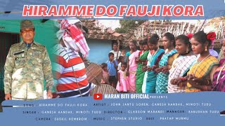 Hiram Me Do Fauji Kora || New Santali Sohray Full Video 2022 || John Jantu Soren || Minoti Tudu