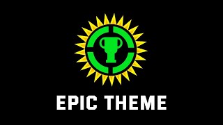 Game Theory | Epic Theme Tribute