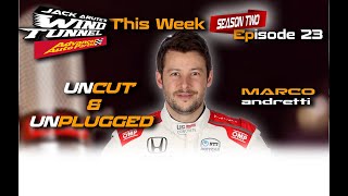 MARCO ANDRETTI UNCUT & UNPLUGGED