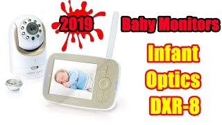 Best Baby Monitors in 2019 - Infant Optics DXR-8 Video Baby Monitor LEGIT or SCAM ?