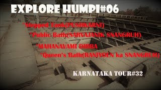 EXPLORE HUMPI||STEPPED TANK||PUBLIC BATH|| MAHANAVAMI DIBBA|| QUEEN'S BATH ||