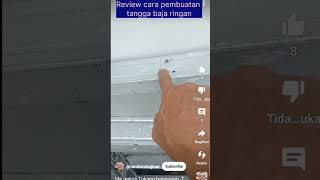 Review cara pembuatan tangga baja ringan