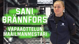 Sani Brännfors -Oulusta vapaaottelun maailman huipulle