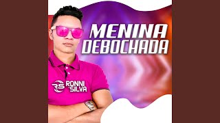 Menina Debochada