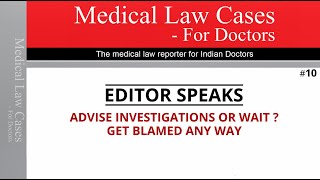 Medical Law Cases For Doctors | Editor Speaks Ep. 10 | MedLegal Learnings For Healthcare Providers