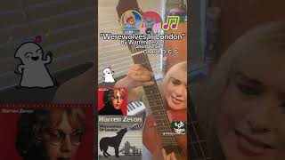 How to Play “Werewolves In London” by Warren Zevon