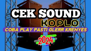 CEK SOUND KOPLO 🎚️ COBA PLAY PASTI GLERR KRENYES ‼️ KALEM KALEM WAE PAK SUPIIR