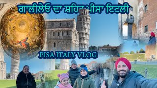 Galileo Galillei da shehar pisa italy ( italy vlog punjabi )