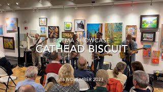 Cathead Biscuit: BCTMA Showcase