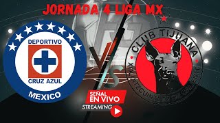 JORNADA 4 Cruz Azul vs Tjuana LIGA MX 2024, Emoción en Vivo! Cruz Azul vs Tijuana Liga MX 2024