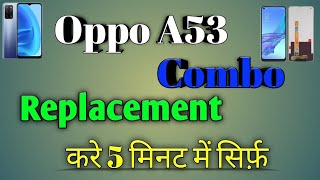 OPPO A53 DISASSEMBLY/ASSEMBLY COMBO REPLACEMENT AT RAVIMOBILE SERVICE&ELECTRICAL DIPKA CG 8349487777