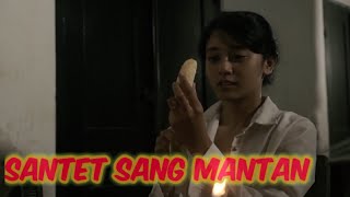 SANTET SANG MANTAN #moviehoror #santet