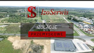 Izolacje przemysłowe, izolacje rurociągów, izolacje ciepłochronne, izolacje zimnochronne - IzoSerwis