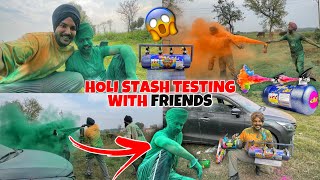 Holi Stash Testing With Friends 2024 😱  Colour Jet , Balloons , Pichkari