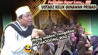 PENGAJIAN LUCU || USTADZ KELIK GUNAWAN PRIBADI - ADZAN PANGGILAN SHOLAT