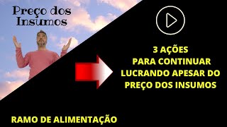 Como vender e lucrar mesmo com a alta no preço dos insumos | Eberton Nogueira