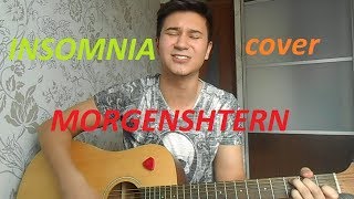 MORGENSHTERN - Insomnia (cover by Tamerlan)