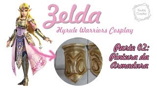 Zelda Hyrule Warriors Cosplay - Parte 2: pintura da armadura