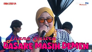 DASARE MASIH DEMEN -  DIANA SASTRA