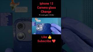 Iphone12 camera glass #mobilerepairing #shortsvideo #shorts #iphone12 #shortsyoutube #shortsfeed