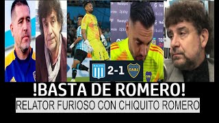 RE CALIENTE! RELATOR BOSTERO LLORA y DESTROZA a CHIQUITO ROMERO y RIQUELME || RACING 2 BOCA 1