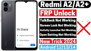 Redmi A2/A2+ FRP Bypass Android 13/14 |No Sereen Lock Set |Activity Launcher Not Working Without pc