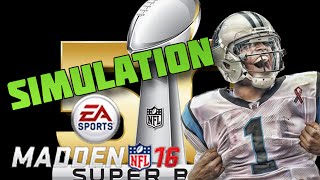 Superbowl 50 Denver Broncos vs Carolina Panthers (Madden 16 Simulation)