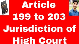 Jurisdiction of High Courts Article 199 to 203 of constitution of Pakistan 1973 in urdu and hindi