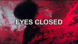 Imagine Dragons - Eyes Closed | LYRICS