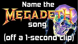 The MEGADETH "1-Second Clip" CHALLENGE! (name the song)