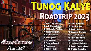 Best OPM Tunog Kalye - Nostalgia Road Chill Playlist - Cueshé, Rivermaya, 6CycleMind, Hale,Callalily