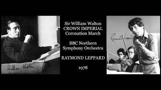 Walton: Crown Imperial - BBC Northern Symphony Orchestra/Leppard (1978)