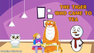 The Tiger who came to tea | Bedtime Stories for Kids in English | Fairy Tales | Moral Stories