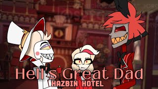 Hell's Greatest Dad Sing-Along | Hazbin Hotel | 1 Season 5 Episode | Lucifer and Alastor