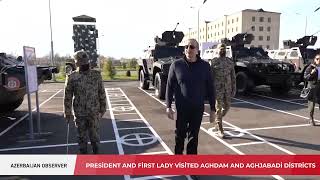 President and First Lady visited Aghdam and Aghjabadi districts